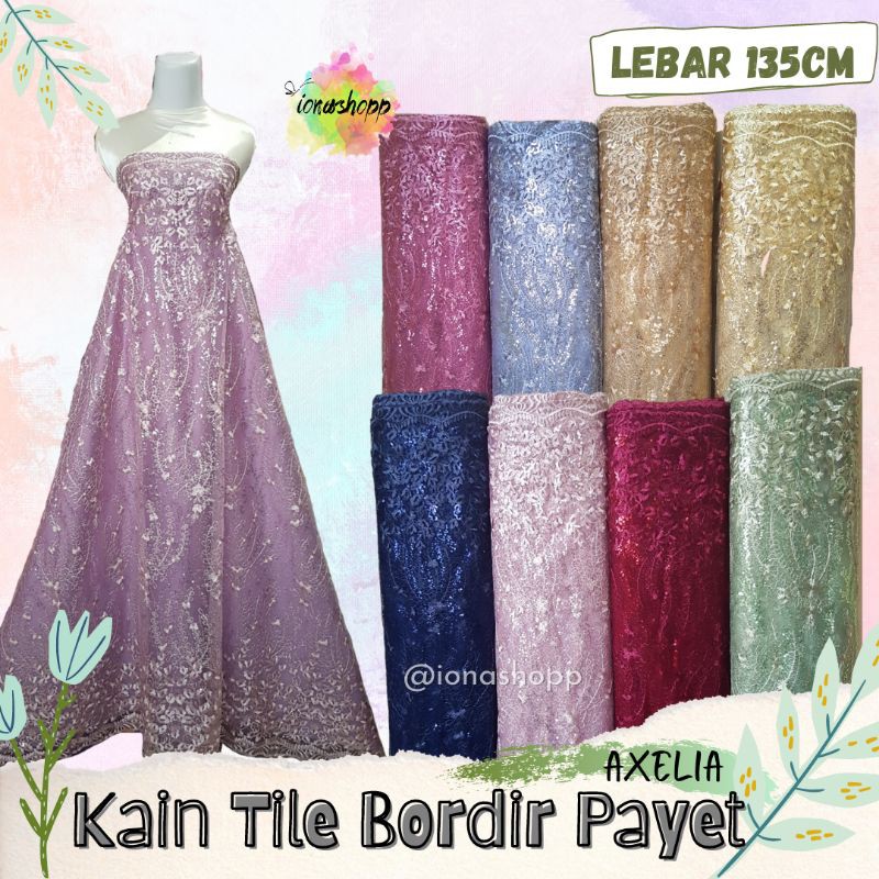 Kain Tile sequin Bordir Payet Axelia/kain tile bordir seribu payet