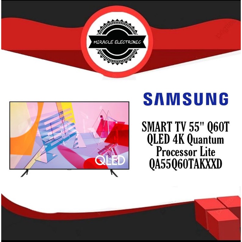 SAMSUNG QA55Q60TAKXXD - TV 55" QLED 4K SMART Q60T Quantum Processor Lite