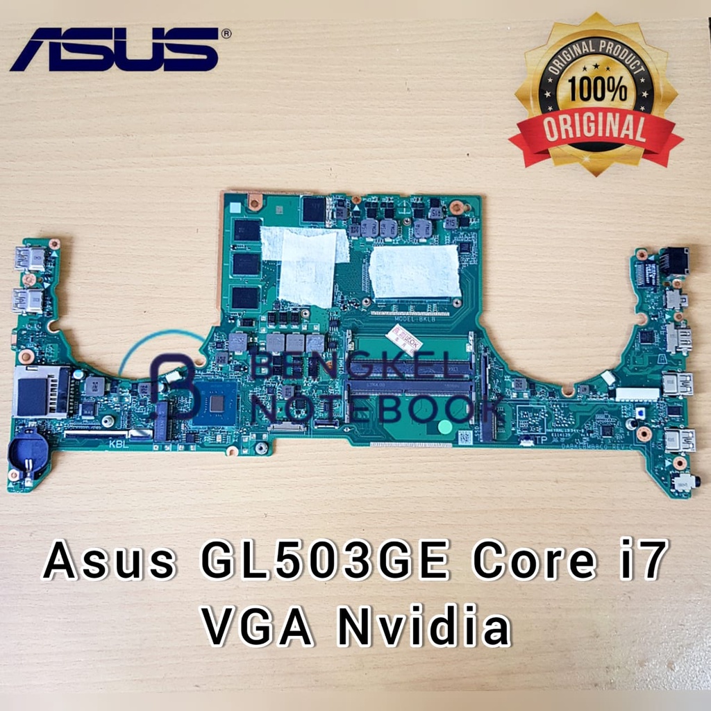 Motherboard ASUS GL503GE GL503G Core i7-8750H SR3YY Nvidia GTX1050TI 4Gb DABKLBMB8C0 N17P-G1-A1