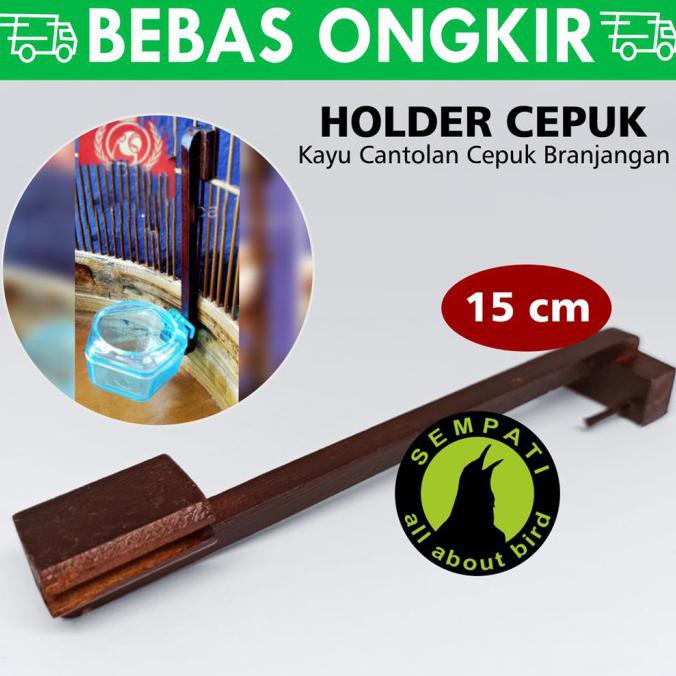 Silahkan Order] Holder 15Cm Tempel Pakan Burung Branjangan Cantolan Cepuk Cangkir Hpb1