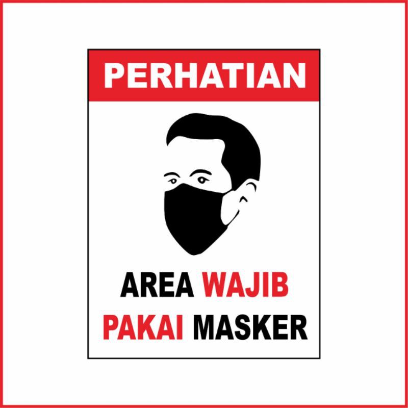 

Sign Area Wajib Pakai Masker Stiker