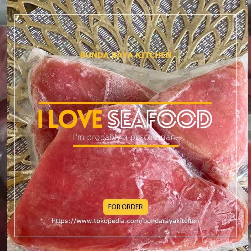 

Premium IKAN - TUNA STEAK / Ikan Laut / Seafood/ Bergizi Enak Gess !!!