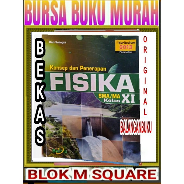 Fisika Kelas XI / 11 SMA/MA Kelompok Peminatan MIPA - Kurikulum 2013 Bailmu
