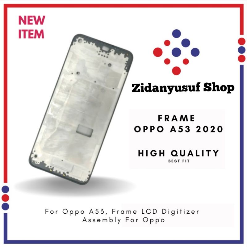 FRAME LCD TULANG LCD OPPO A53 / OPPO A33 2020 TATAKAN DUDUKAN LCD ORIGINAL