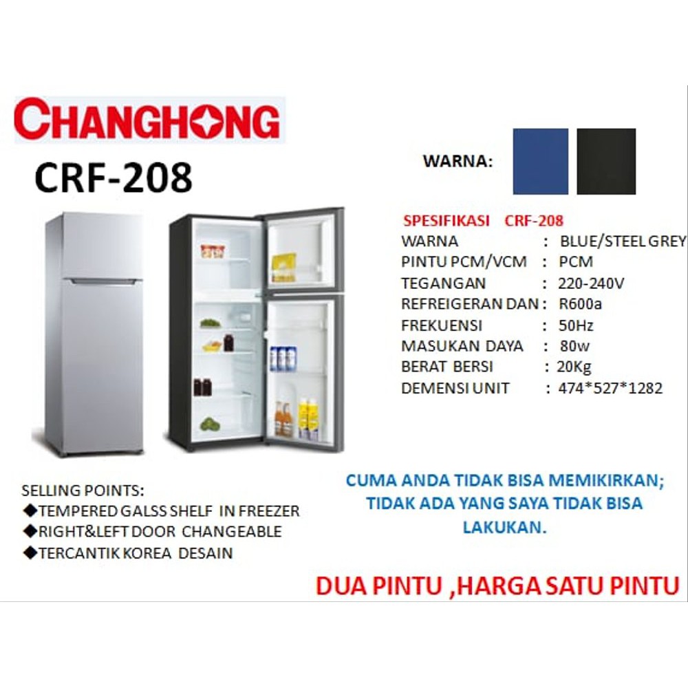 CHANGHONG CRF208 Kulkas Lemari Es 2 Pintu - CRF 208 Low Watt (165L)