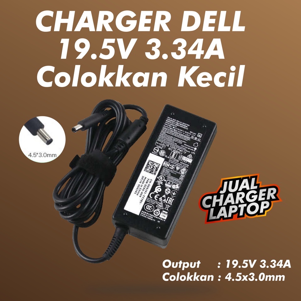 Adaptor Charger Dell Latitude 3420 15-3000 3550 3560 HA65NS5-00 LA65NM130 Output 19.5V 3.34A 65W Col