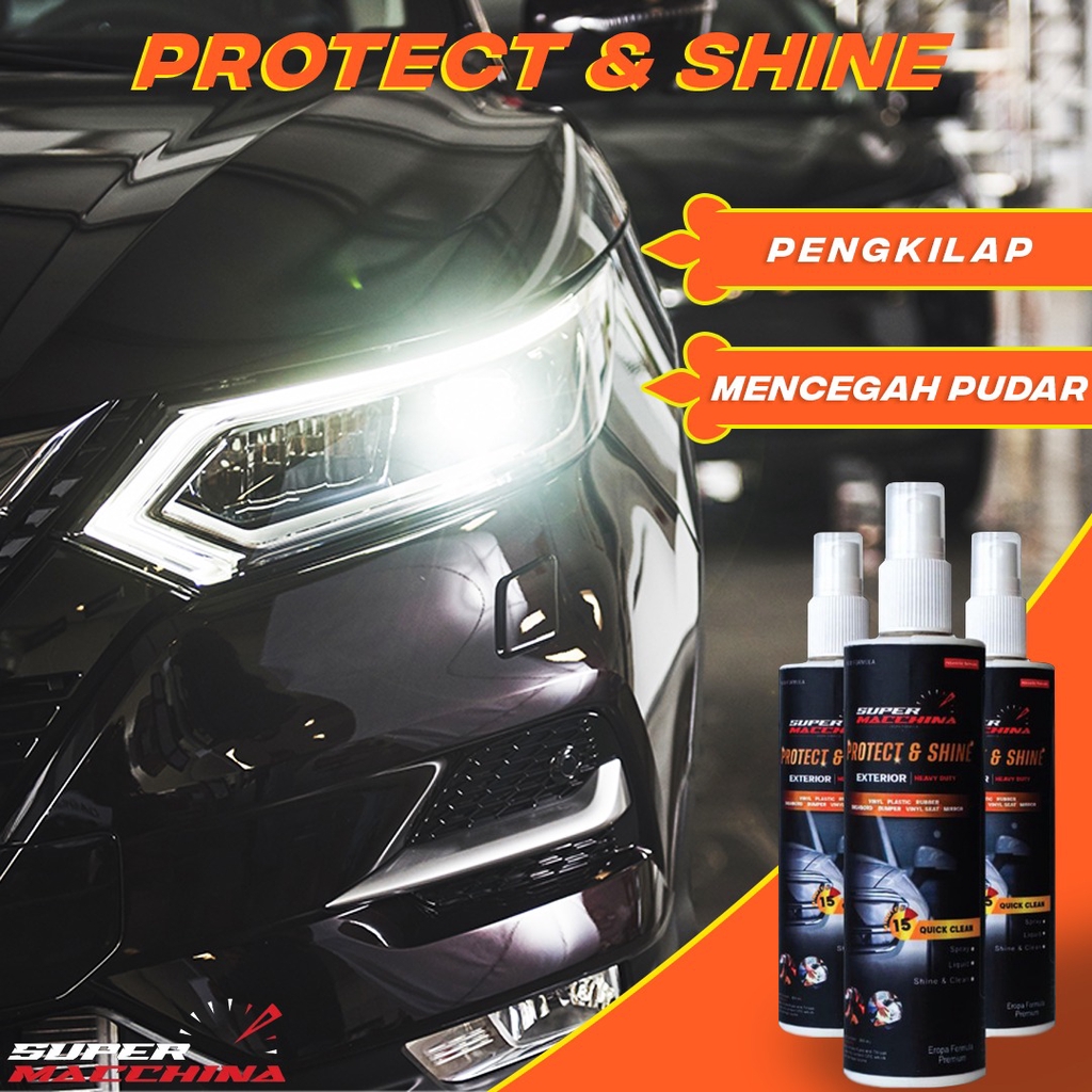 PENGKILAP INTERIOR EKSTERIOR - PROTECT AND SHINE / INTERIOR MOBIL