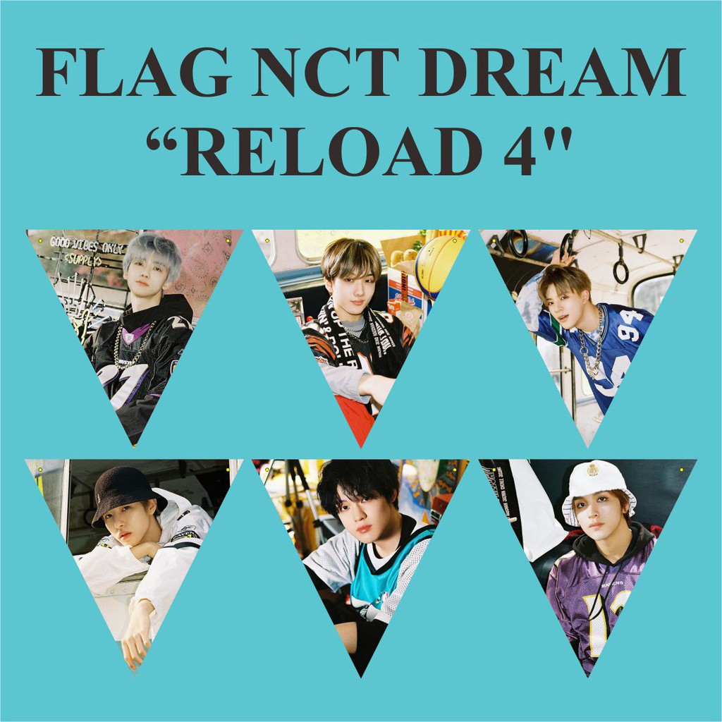 BUNTING FLAG NCT DREAM RELOAD Plus Tali Souvenir Kpop Murah