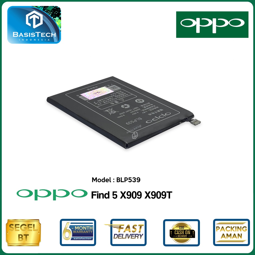 BATERAI OPPO FIND 5 - X909 - X909T - BLP539 - ORI99 BEST QUALITY