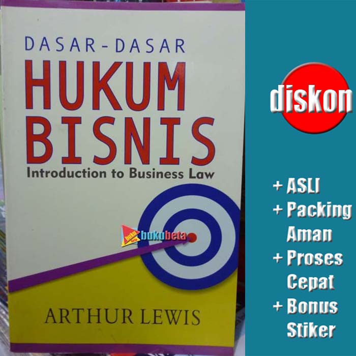 Dasar-Dasar Hukum Bisnis (Introduction to Business Law) - Arthur Lewis