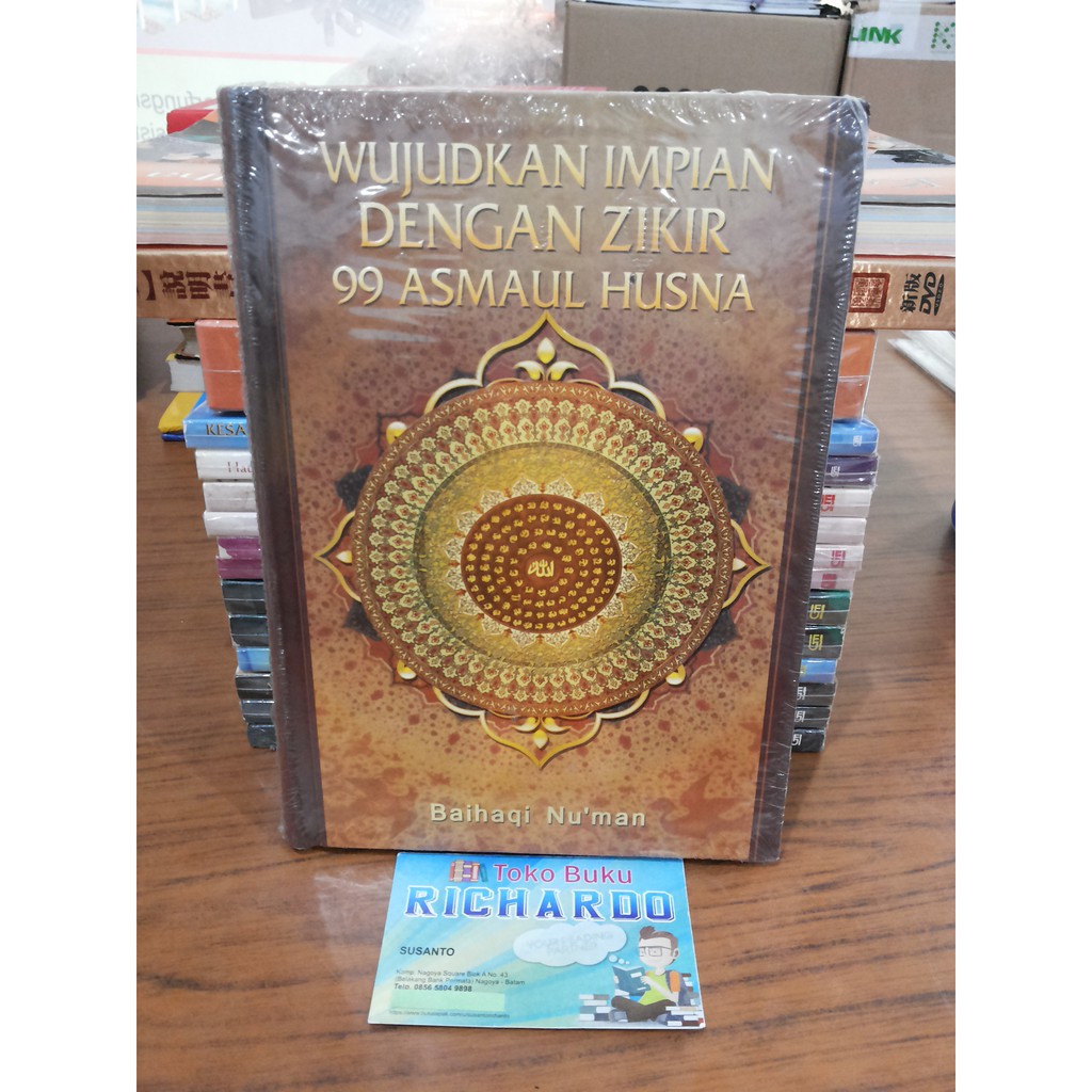Buku Wujudkan Impian dengan Zikir 99 Asmaul Husna --- Baihaqi Nu'man