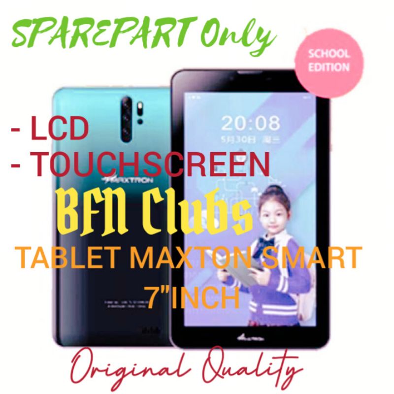 [SPAREPART ONLY] LCD / Touchscreen Tablet Maxtron Smart Pendidikan 7inch Original Quality