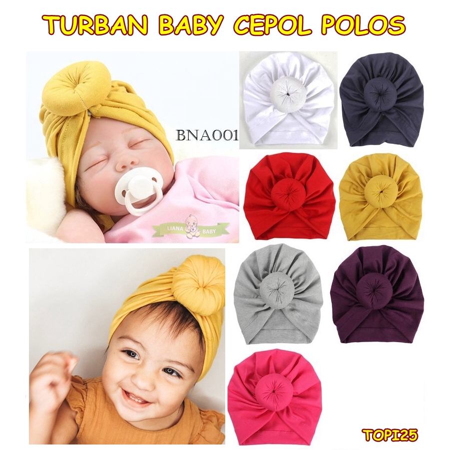 TOPI25 TURBAN BABY CEPOL POLOS / TOPI BAYI KUPLUK BAYI