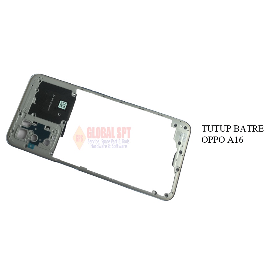 TUTUP BATERAI OPPO A16 / FRAME BATERAI A16 / TUTUP BATRE