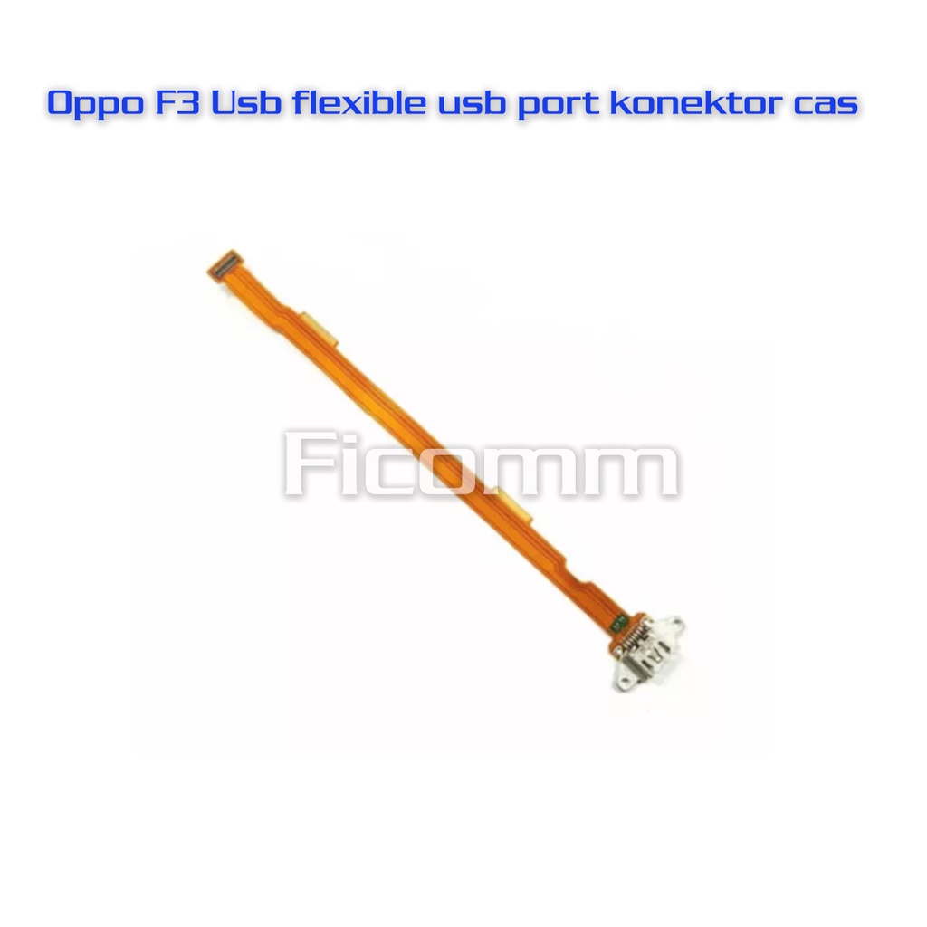 Oppo F3 Usb flexible usb port konektor cas