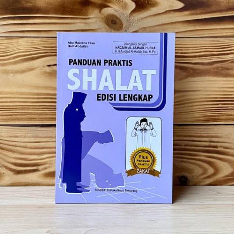 

Buku panduan Praktis Shalat Edisi Lengkap HVS