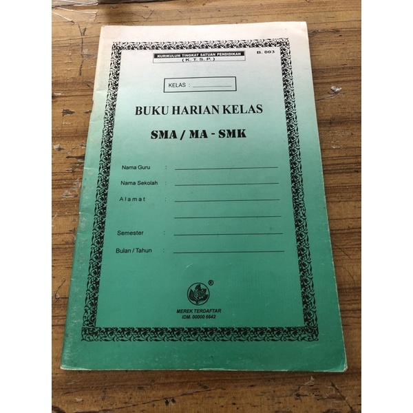 

Buku harian Kelas SMA / MA - SMK , buku Harian kelas