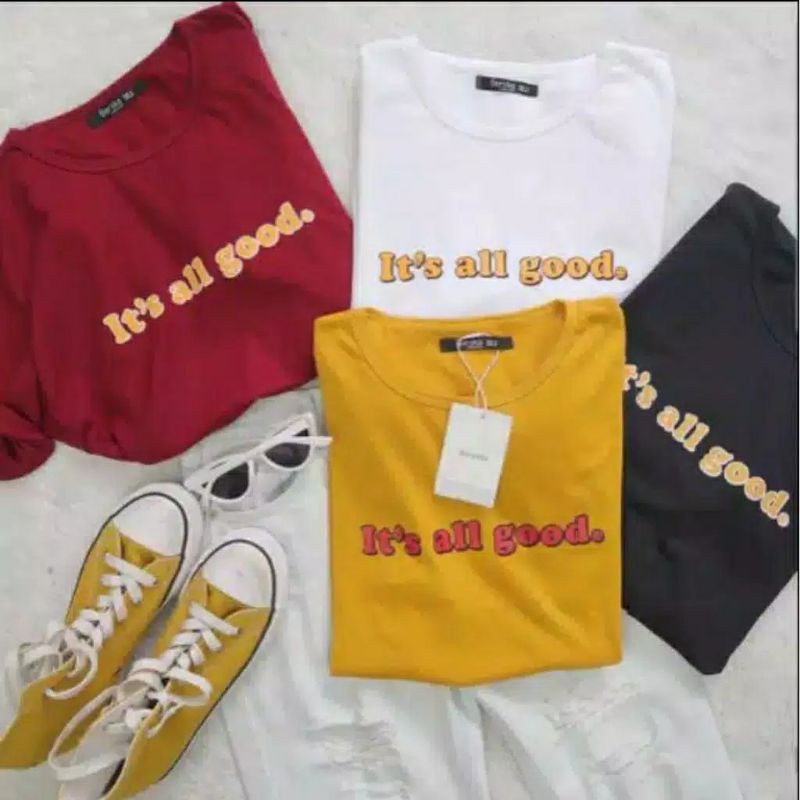 KAOS MURAH All Good