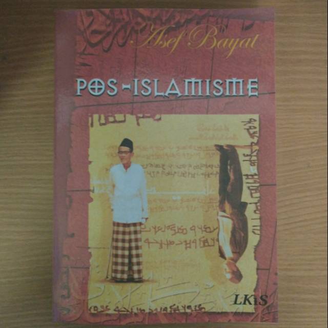

Post - Islamisme. Asep Bayat