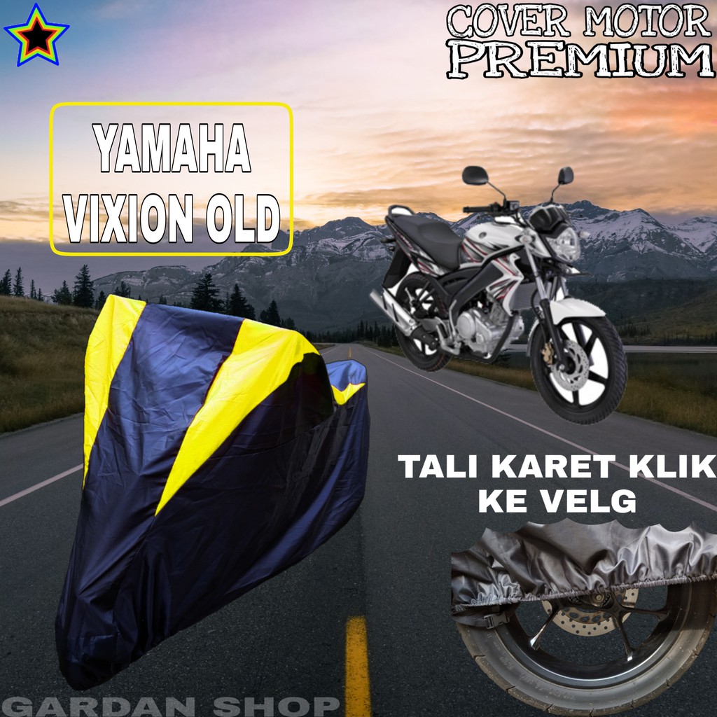 Sarung Motor YAMAHA VIXION OLD Hitam Kuning Body Cover Penutup Pelindung Motor Yamaha Vixion PREMIUM