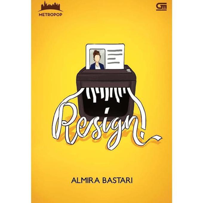 BIG SALE Novel Metropop: Resign - Almira Bastari