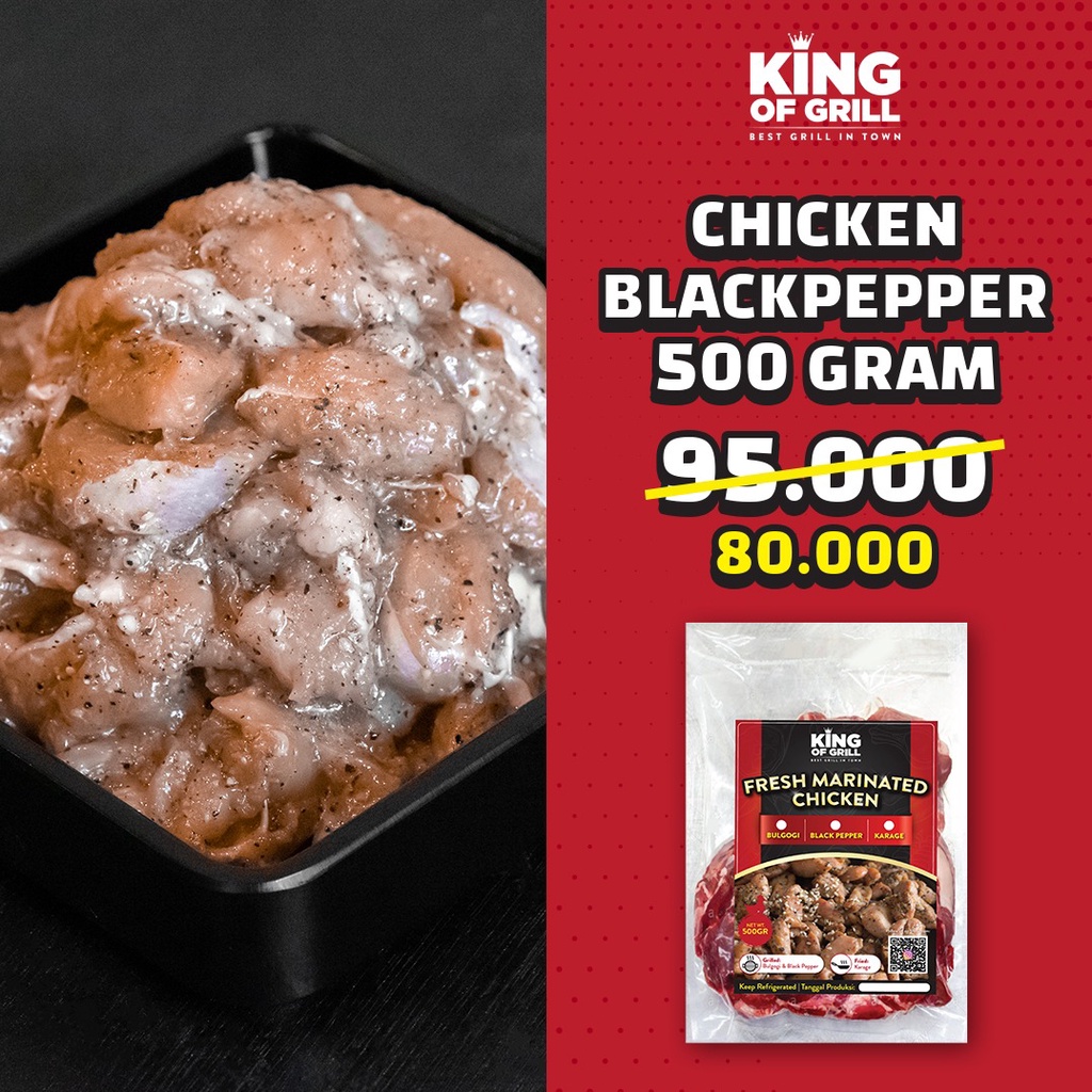 

King Of Grill Chicken Blackpepper 500gr/ Premium Chicken Slice Bumbu Blackpepper 500gr