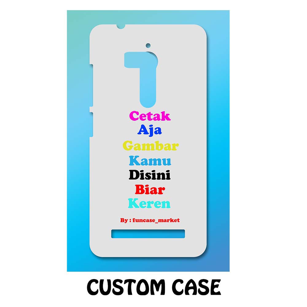 Custom Case hp Casing hp ASUS ZENFONE GO 5.5 INCH 2016