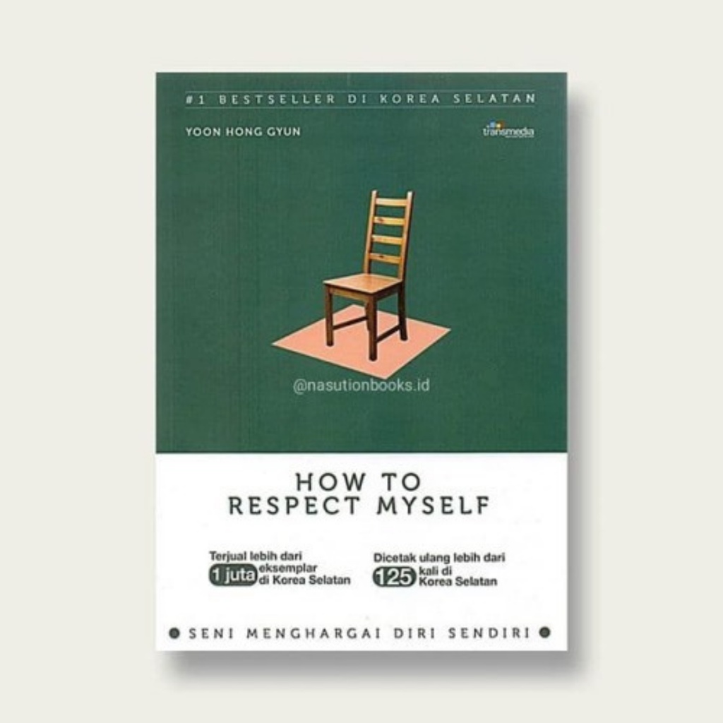 buku motivasi best seller how to respect myself seni menghargai diri sendiri by Yoon Hong Gyun