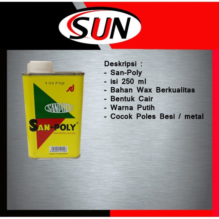 SAN POLY SANPOLY POLISH PENGKILAP OBAT POLES WAX LOGAM MOBIL MOTOR KULKAS TV 250ML ASL ORIGINAL ASLI