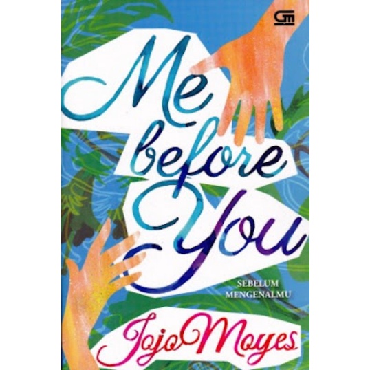 preloved Me Before You - Jojo Moyes [KONDISI SANGAT BAIK]