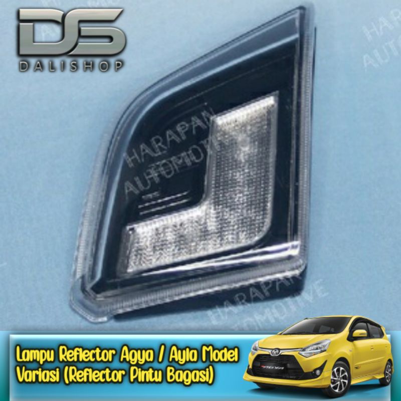 Lampu Reflector Agya / Ayla Model Variasi (Reflector Pintu Bagasi)