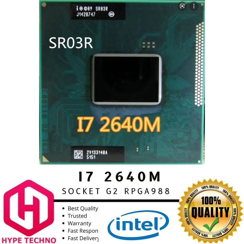 INTEL I7 2640M / SR03R - 2.80GHz UP TO 3.50GHz TDP 35W - INTEL HD GRAPHICS 3000 - SOCKET G2 / 988B r
