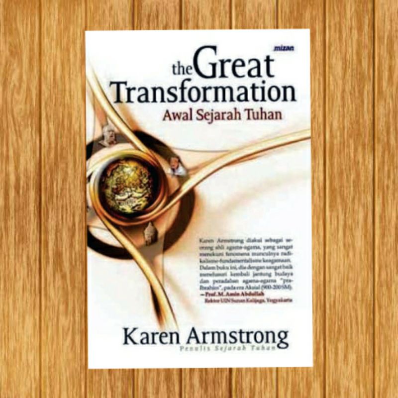 The great transformation awal sejarah tuhan karen amstrong