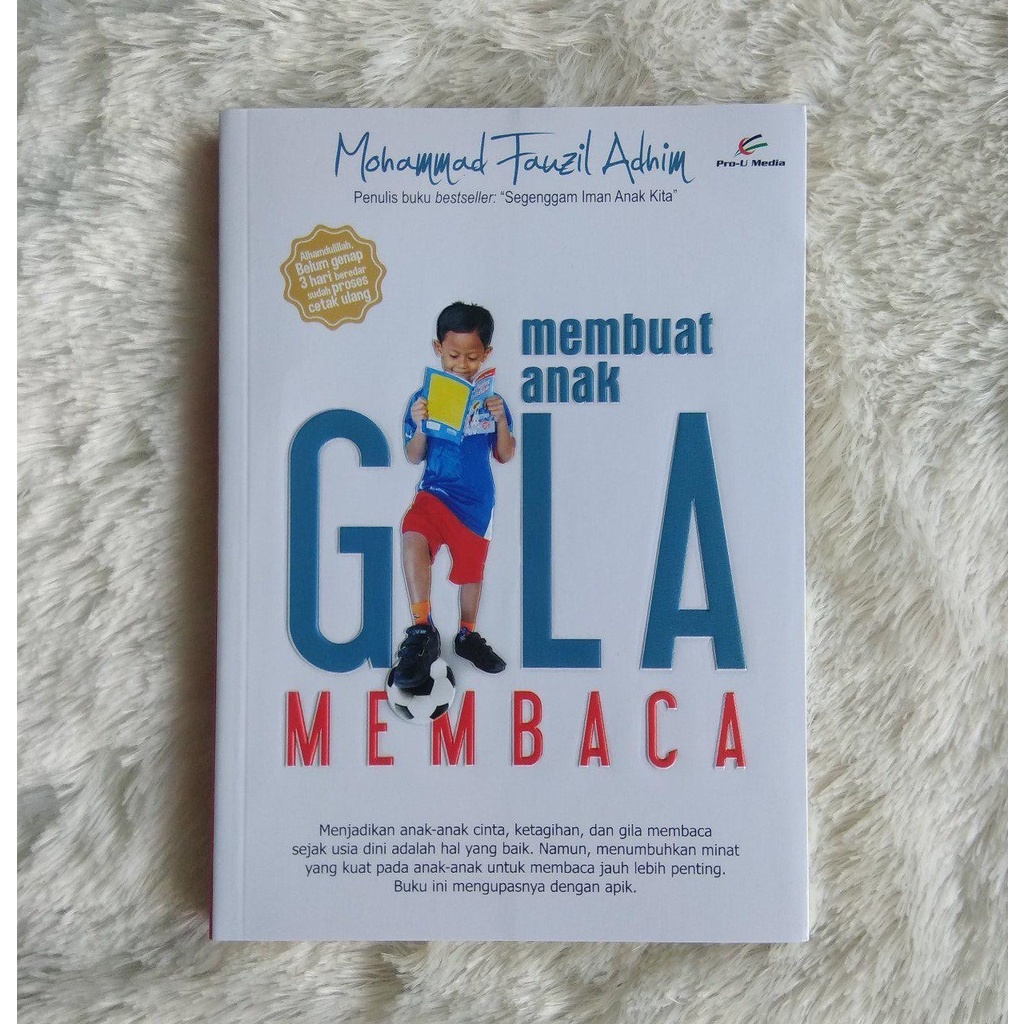 

Membuat Anak Gila Membaca. PRO U MEDIA