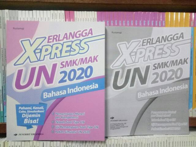 X Press Un Bahasa Indonesia Smk Mak 2020 Plus Kunci Jawaban Shopee Indonesia