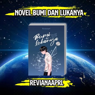 Jual Novel Bumi Dan Lukanya - Revianaaprl [RUANG NOVEL] | Shopee Indonesia