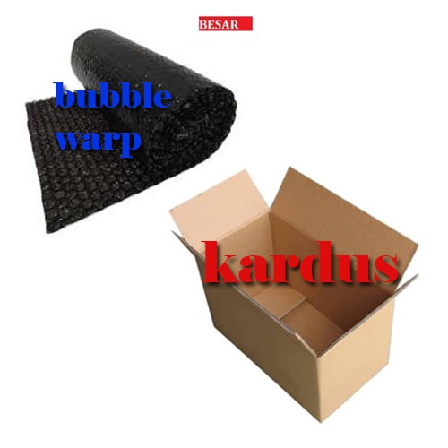 Kardus - Karung - Bubble warp Untuk Tambahan Packing Produk Agar Tidak Rusak Saat Pengiriman