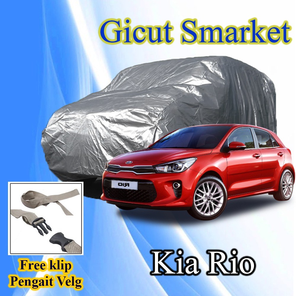 selimut sarung cover body mobil kia rio free pengait ban