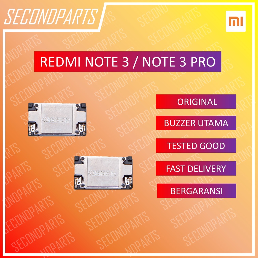 SPEAKER BUZZER MUSIC BAWAH XIAOMI REDMI NOTE 3 / NOTE 3 PRO ORIGINAL