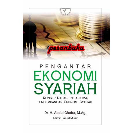 

Buku Pengantar Ekonomi Syariah - Abdul Ghofur