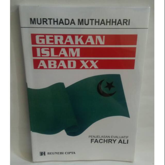 Gerakan Islam Abad 20 - Murtadha Muthahhari