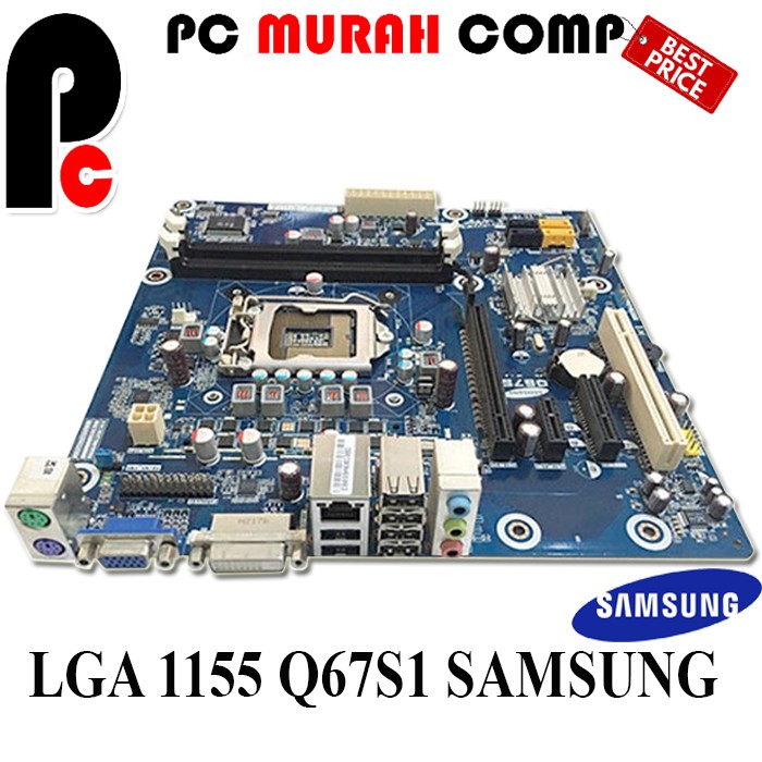 Mobo Mainboard Motherboard Q67S1 Samsung soket LGA 1155 DDR3