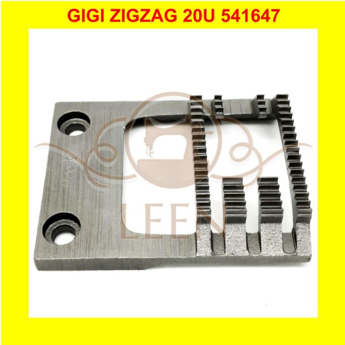 Gigi Zigzag 20U 541647 Mesin Jahit Zig Zag Industri Feed Dog LEEN