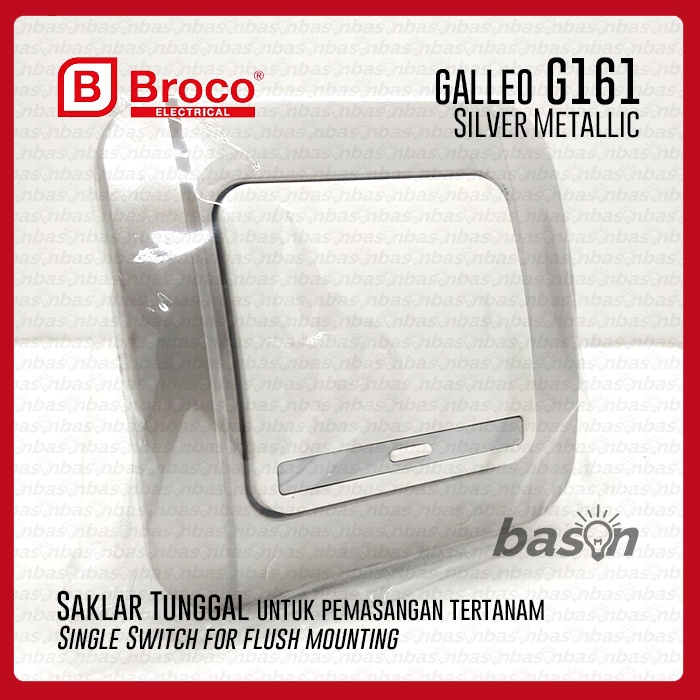 BROCO Galleo Silver / Perak G161 | Saklar 1 Gang 1 Way Switch