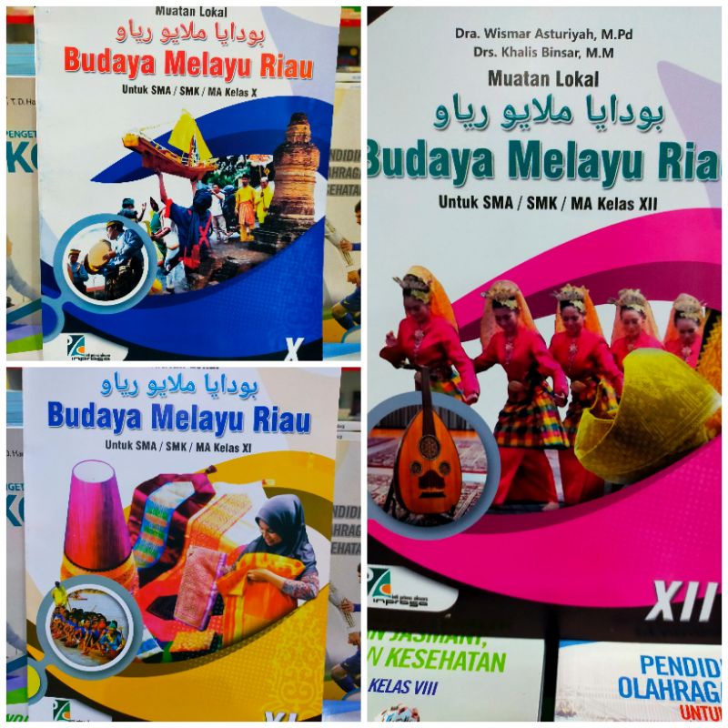 Buku BMR : Budaya Melayu Riau Kelas 1 2 3 SMA/SMK/MA Muatan Lokal (INPRASA) | Wismar Asturiyah
