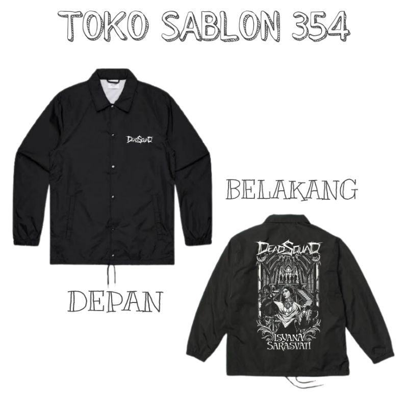 Coach jaket DEADSQUAD x ISYANA SARASVATI IL SOGNO jacket BAND musik death metal VINTAGE parasut wate