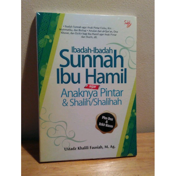 Buku Ibadah Sunnnah Ibu Hamil Agar Anaknya Pintar Dan Shalih Shalihah Shopee Indonesia