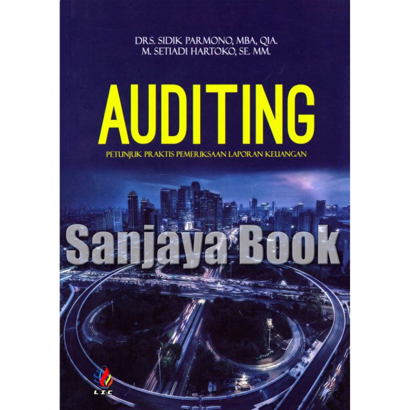 

AUDITING, petunjuk praktis pemeriksaan laporan keuangan by DRS. sidik parmono