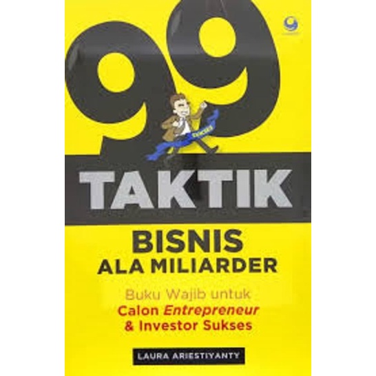 Buku 99 Taktik Bisnis Ala Miliarder . Laura Ariestiyanty