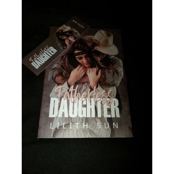 Novel Fatherless Daughter by Lilith Sun ( DEWASA 21+)